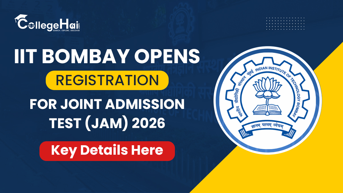IIT Bombay Opens Registration for Joint Admission Test (JAM) 2026 Key Details Here.jpg
